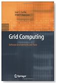 Grid Computing: Software Environments and Tools