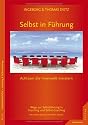 Selbst in Führung. Achtsam die Innenwelt meistern.