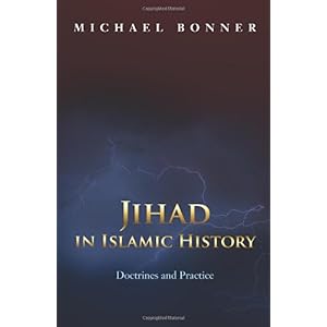 【クリックで詳細表示】Jihad in Islamic History： Doctrines and Practice [ハードカバー]