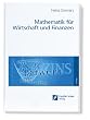Mathematik f�r Wirtschaft und Finanzen: Analytik: BD 1
