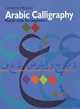 Arabic Calligraphy : Naskh style for beginners