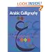 Arabic Calligraphy: Naskh Script for Beginners