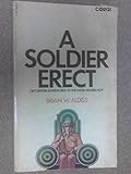 A soldier erect; or, Further adventures of the hand-reared boy