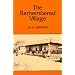 The Remembered Village (Center for South and Southeast Asia Studies, Uc Berkeley)
