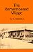 Books : The Remembered Village (Center for South & Southeast Asia Studies)