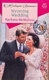 Wyoming Wedding (Hitched) (Harlequin Romance, No 3428)