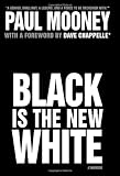 Black Is the New White