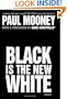 Black Is the New White