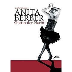 Anita Berber: G�ttin der Nacht
