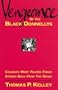 Vengeance of the Black Donnellys: Canada's Most Feared Family Strikes Back from the Grave