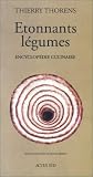 Revue Actes Sud  / Etonnants Légumes
