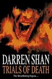 The Trials of Death (Saga of Darren Shan)
