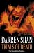 The Trials of Death (The Saga of Darren Shan)