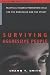 Surviving Aggressive People: Practical Violence Prevention Skills for the Workplace and the Street (Culture Tools Series) Image of Surviving Aggressive People: Practical Violence Prevention Skills for the Workplace and the Street (Culture Tools Series)