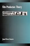 Film Production Theory (The Suny Series, Cultural Studies in Cinema/Video)