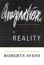 Imagination is Reality: Western Nirvana in Jung, Hillman, Barfield and Cassirer