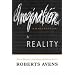 Imagination Is Reality: Western Nirvana in Jung, Hillman, Barfield, and Cassirer