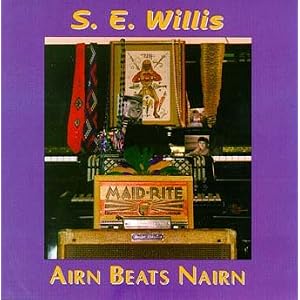 Airn Beats Nairn by S.E. Willis and John Rapp, John Willis, Bob Blazi, Hans Olson, Yoshinobu Takeda, Jermoe Hammond, Vince Littleton S.E. Willis (Audio CD - 1999) - CD