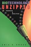 Biotechnology Unzipped: Promises & Realities