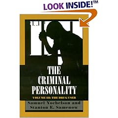The Criminal Personality : The Drug User - Vol.3
