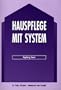 Hauspflege mit System, Lehrbuch