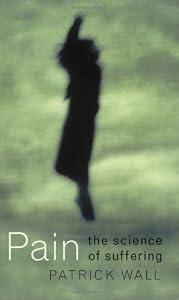 Cover of "Pain: The Science of Suffering&...