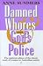 Damned Whores and God's Police
