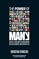 The Power Of Many: How The Living Web Is Transforming Politics, Business, And Everyday Life