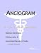 Book Angiogram - A Medical Dictionary, Bibliography, and Annotated Research Guide to Internet References