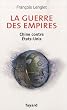 La guerre des empires: Chine contre �tats-Unis