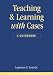 Book Teaching and Learning With Cases:  A Guidebook (Public Administration and Public Policy)