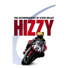 Hizzy: The Autobiography of Steve Hislop