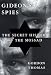 Gideon's Spies: The Secret History of the Mossad