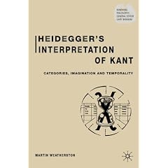 Heidegger's Interpretation of Kant: Categories, Imagination and Temporality
