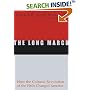 The Long March: How the Cultural Revolution of the 1960s Changed America