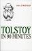 Book Tolstoy in 90 Minutes (Great Writers in 90 Minutes)