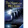 The House of the 99 Ghosts