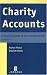 Charity Accounts: A Practical Guide to the Charities Sorp