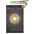 Spirit Man: The Cosmology of Rudolf Steiner by  Steve Kasperowicz