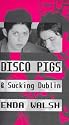 Disco Pigs (Nick Hern Books)