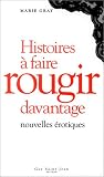 Histoire � faire rougir davantage