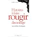Histoire � faire rougir davantage