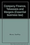 Company finance, takeovers and mergers
