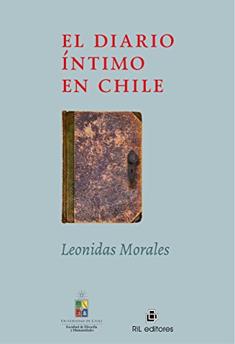 El diario íntimo de Chile (Spanish Edition)