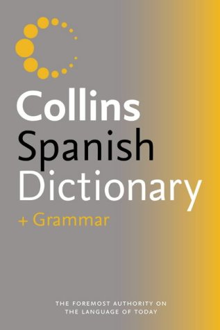Collins Spanish Dictionary and Grammar