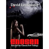 Chosen (The Chosen Few Trilogy #1) ~ David Leadbeater