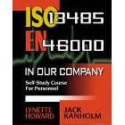 ISO 13485 (EN 46000) In Our Company, Self-Study Course for Personnel