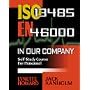 ISO 13485 (EN 46000) In Our Company, Self-Study Course for Personnel