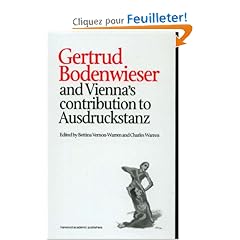 Gertrud Bodenwieser and Vienna's Contribution to Ausdruckstanz