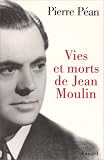Vies Et Morts De Jean Moulin
